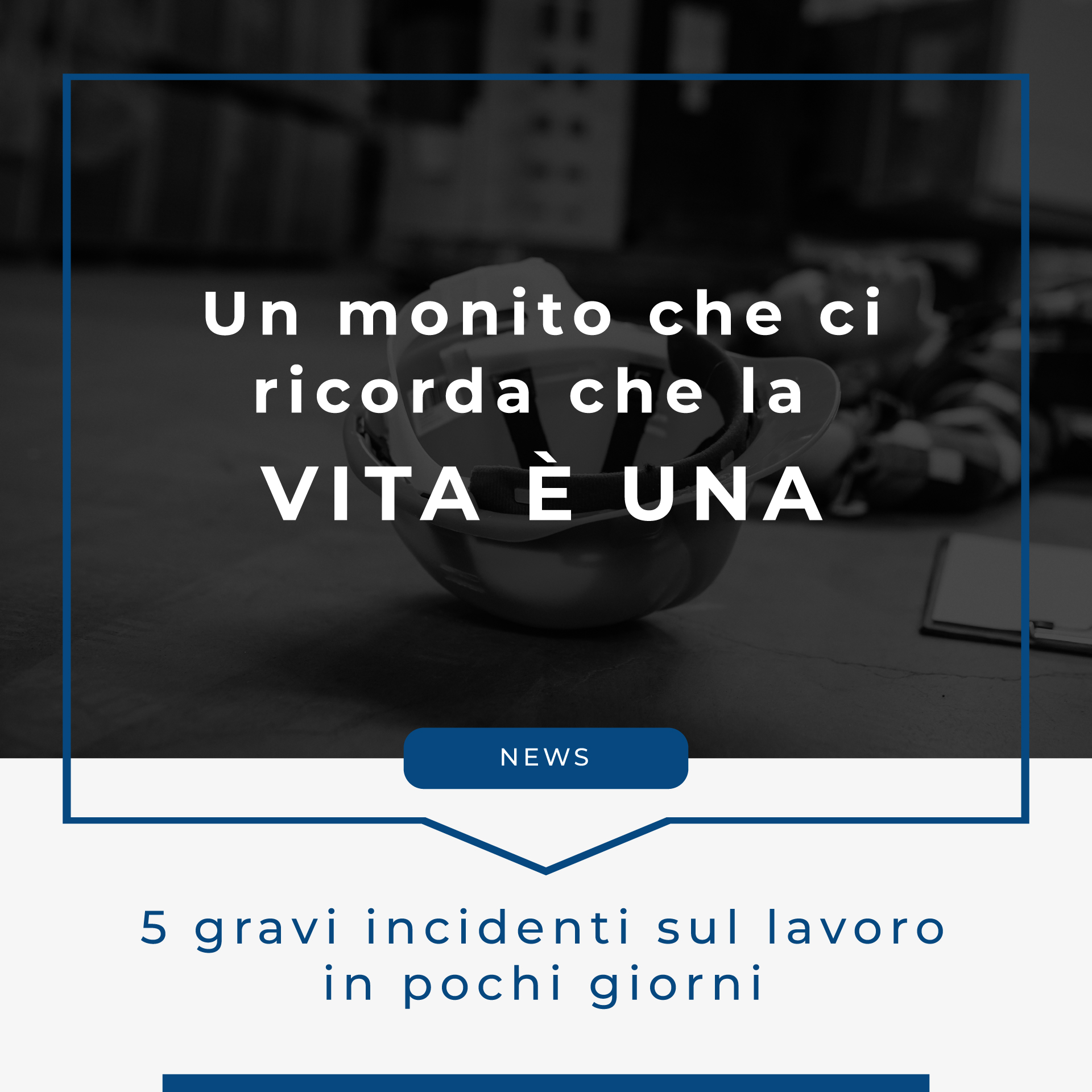 Gravi Incidenti Sul Lavoro La Vita Una Blog Ct Safe